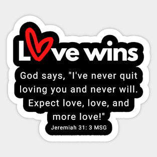 Love Wins SpeakChrist Inspirational Lifequote Christian Motivation Sticker